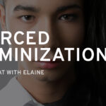 What’s Forced Feminization? – Sex Chat with Elaine