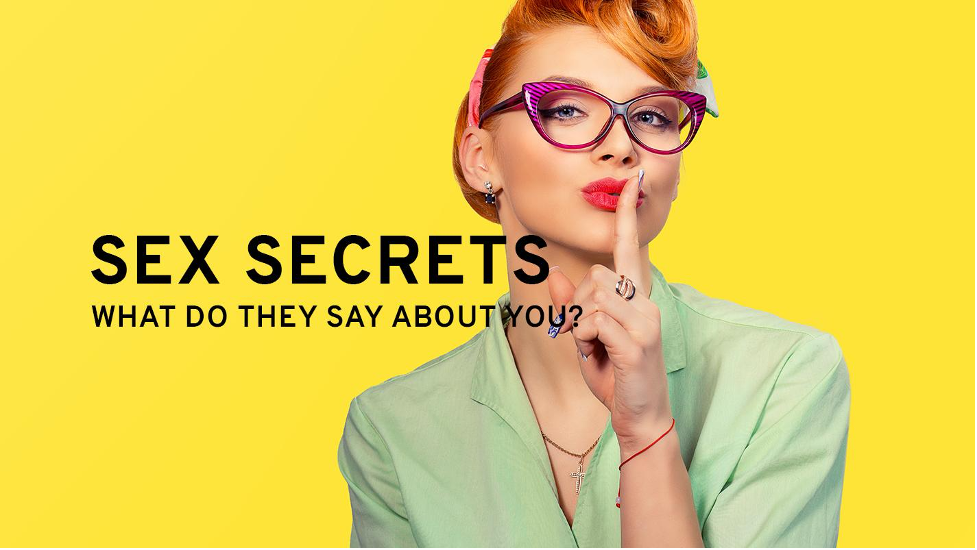 Sex Secrets - What Do They Say About You?