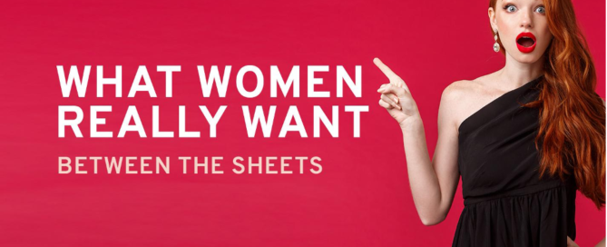 What women want between the sheets