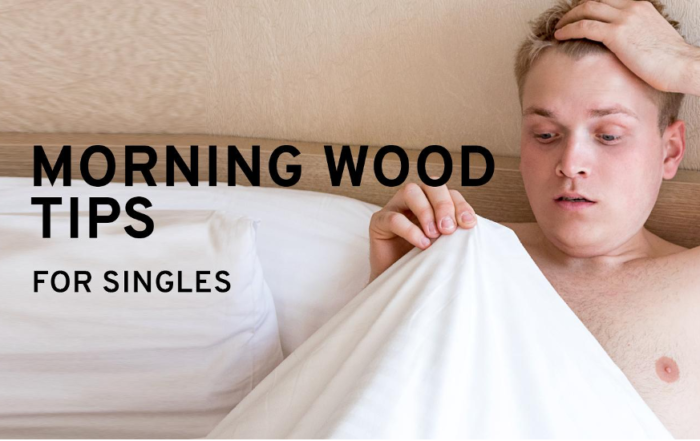 morning wood tips