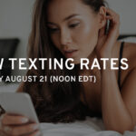 New rates for Texting starting August 21