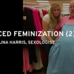 Forced Feminization or Crossdressing Fantasies Explained