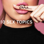 Men’s Top 10 Sex Chat Topics in 2023