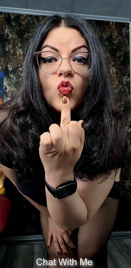 isnt it that a flip off turns you on like nothing else can do since you accepted your lowlyness 